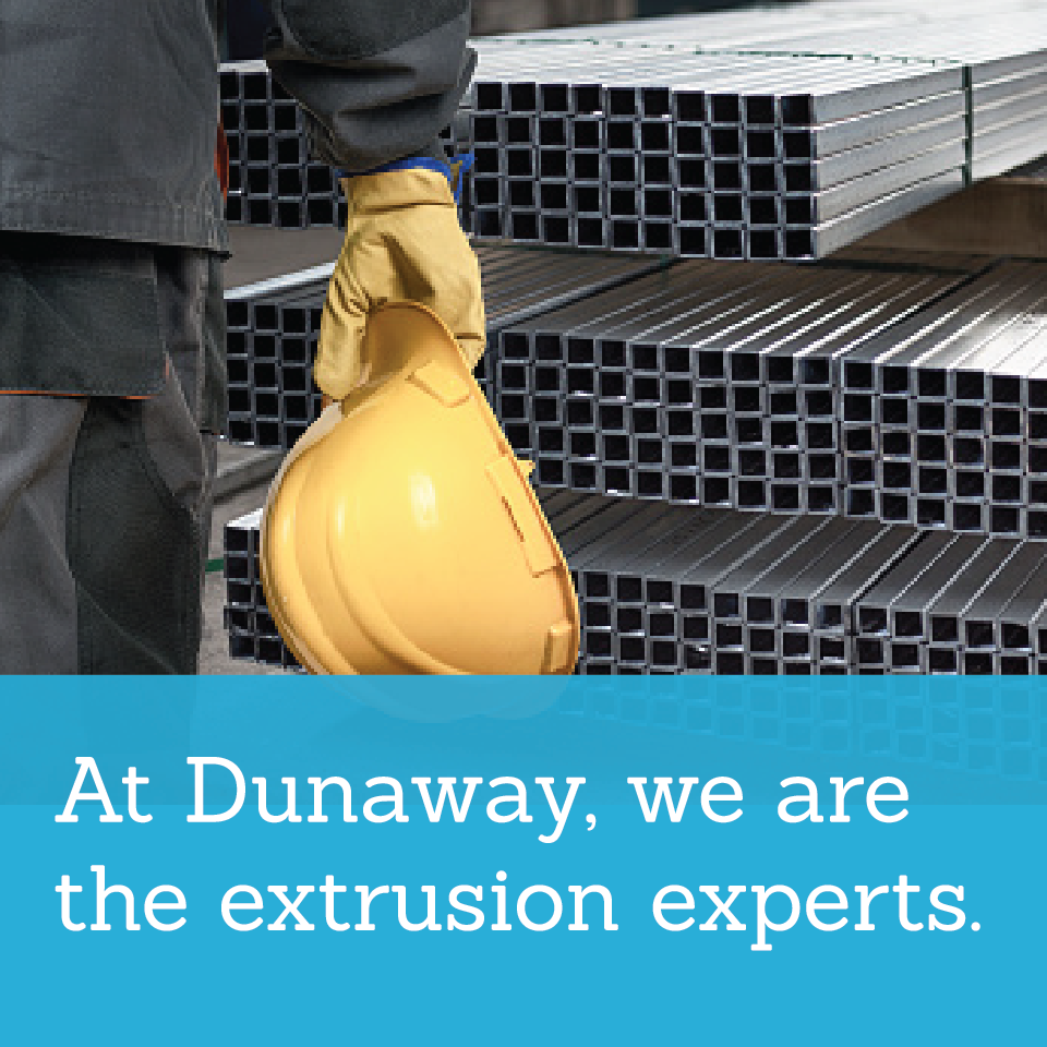 Dunaway Inc. extrusion experts.